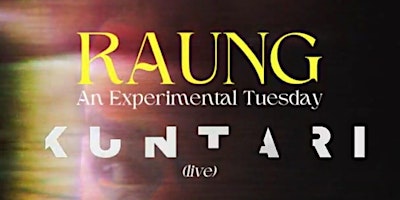 Primaire afbeelding van Raung: an Experimental Tuesday with Kuntari, Manirastar x Ondo & Saynotoso