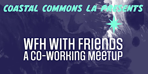 Primaire afbeelding van WFH with Friends - A Co-Working Meetup
