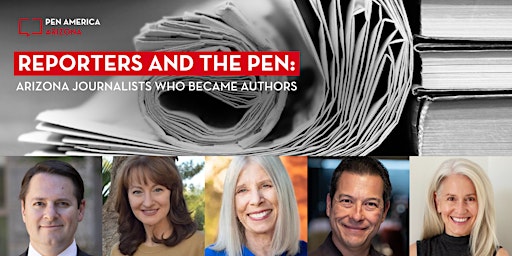 Imagem principal do evento Reporters and the Pen: Arizona Journalists Who Became Authors