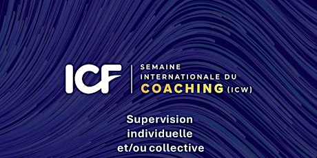 CW ICF 2024 - RDV supervision collective  avec Philippe Buyze