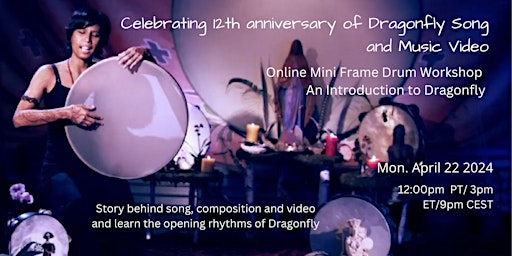 Imagen principal de Online Mini Frame Drum Workshop Celebrating 12th Anniversary of Dragonfly