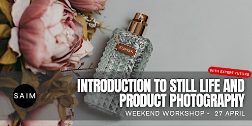 Imagen principal de Introduction to Still Life and Product Photography Workshop