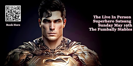 Imagem principal do evento The Live In Person Superhero Satsang