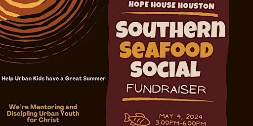 Hope House Houston Southern Seafood Social primary image