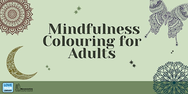 Mindfulness Colouring for Adults @Bedworth Library, Drop In
