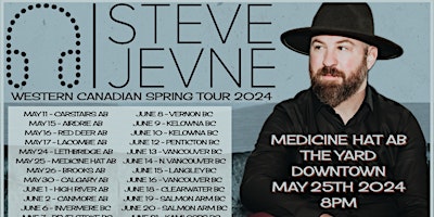 Steve Jevne Western Canadian Spring Tour 2024 - Medicine Hat AB primary image