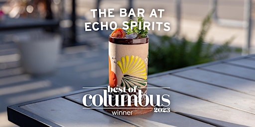Imagen principal de Cocktail Class: Make Your Own Cocktails with Echo Spirits