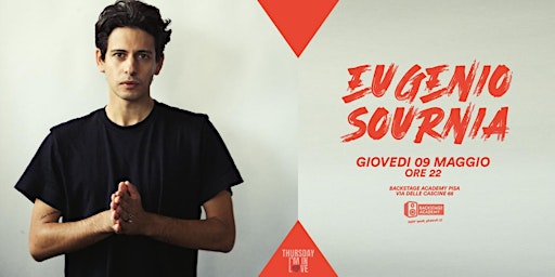 Hauptbild für 9.5 | EUGENIO SOURNIA live a Pisa - Backstage Academy