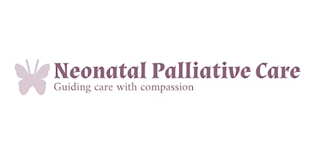Neonatal Palliative care course