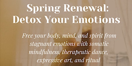 Emotional Renewal: Spring Cleanse for the Soul A Virtual Workshop!