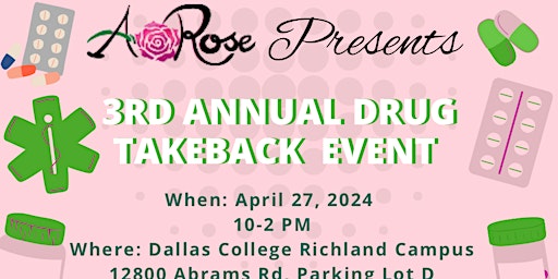 Immagine principale di A. Rose NFP 3rd Annual Drug Takeback Event 