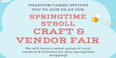 Imagem principal do evento Springtime Stroll Craft & Vendor Fair