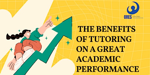 Primaire afbeelding van The Benefits of Tutoring on a Great Academic Performance