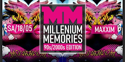 Hauptbild für MILLENIUM MEMORIES - 90er/2000er EDITION ab 22:30 Uhr bis 05:00
