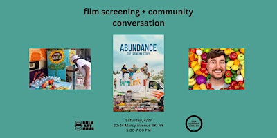 Hauptbild für Abundance: film screening + community conversation