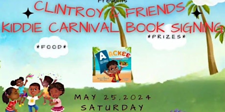 Clintroy & Friends: Kiddie Carnival Book Signing