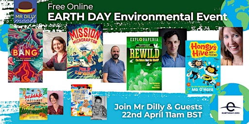 Imagen principal de EARTH DAY 2024: Planet, Nature & Environment event with Mr Dilly & Guests