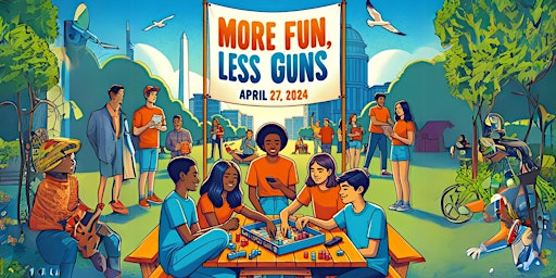 Imagem principal do evento MORE Fun, Less Guns: A Family Day of Learning and Play