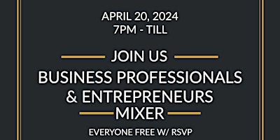 Business Professionals & Entrepreneurs Mixer primary image