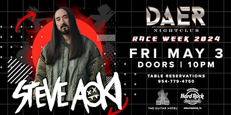 STEVE AOKI | DAER Nightclub - Hard Rock Holly