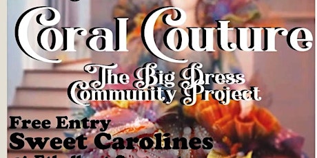 Coral Couture The Big Dress Community Project