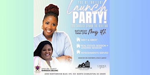 Primaire afbeelding van Candace Spann The Realtor Launch Party
