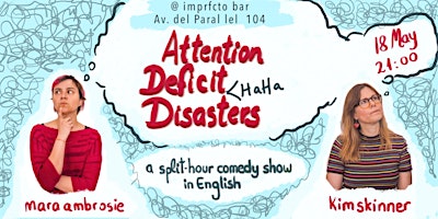 Imagem principal de Attention Deficit (Haha!) Disasters: Standup Comedy in English