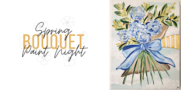 Spring Bouquet Paint Night