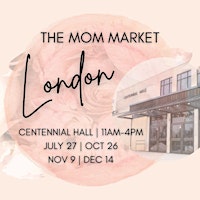 Holiday Market at Centennial Hall hosted by The Mom Market London primary image