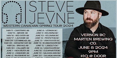Steve Jevne Western Canadian Spring Tour 2024 - Vernon BC