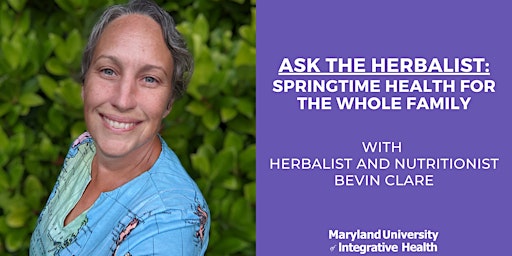 Hauptbild für Webinar | Ask the Herbalist: Springtime Health for the Whole Family