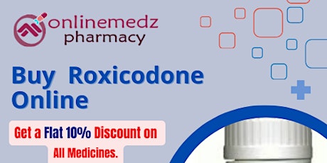 Buy Roxicodone online Free Shipping