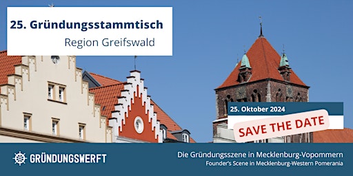 Hauptbild für 25. Gründungsstammtisch Greifswald SAVE THE DATE