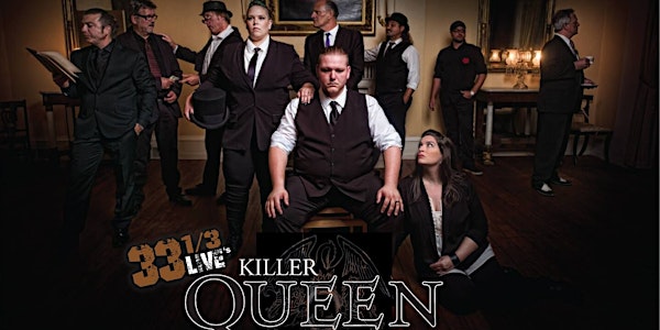 33 1/3 Live's Killer Queen Experience