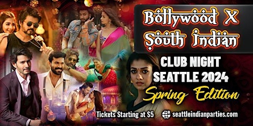 Imagem principal do evento Bollywood x South Indian Club Night Seattle 2024 | Spring Edition