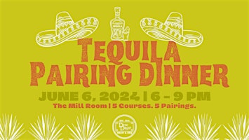 Tequila Pairing Dinner! primary image