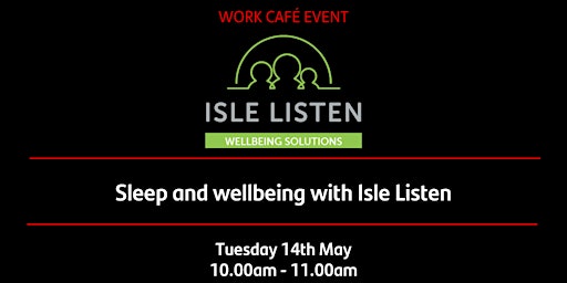 Imagem principal do evento Sleep and wellbeing with Isle Listen