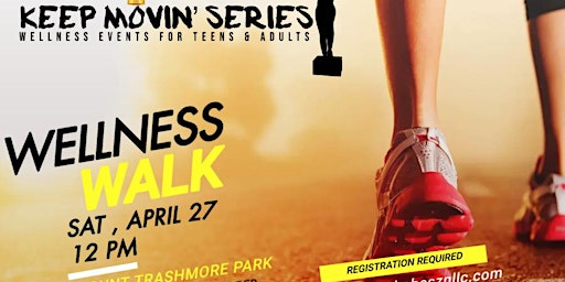 Imagem principal do evento Keep Movin’ Series : Wellness Walk
