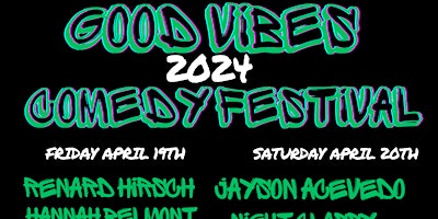 Good Vibes Comedy Festival primary image