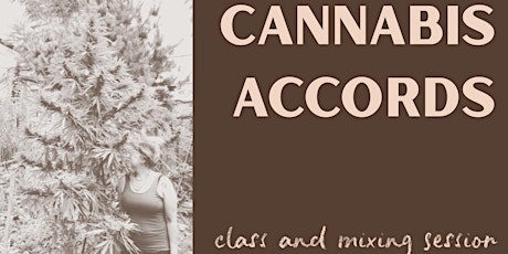 Cannabis Accords: class and mixing session with Lion Wintersea