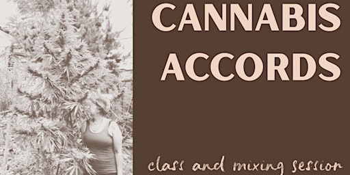 Cannabis Accords: class and mixing session with Lion Wintersea primary image
