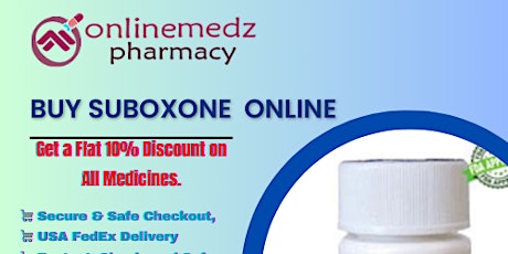 Buy Suboxone Online Quick Fast Deliveries