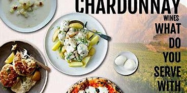 National Chardonnay Day Wine and Food Pairing Dinner primary image