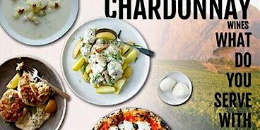 Hauptbild für National Chardonnay Day Wine and Food Pairing Dinner