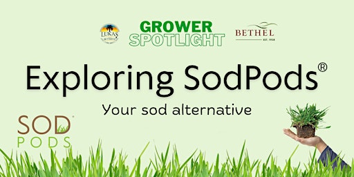 Grower Spotlight: Exploring SodPods with Bethel Farms primary image