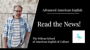 Hauptbild für Advanced American English: Reading the News