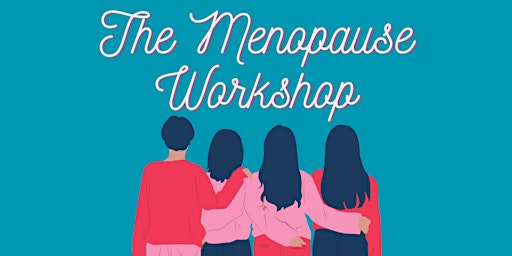 Hauptbild für The Menopause Workshop