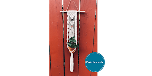 Patchwork Presents Twisted Macrame Plant Hanger Craft Workshop primary image