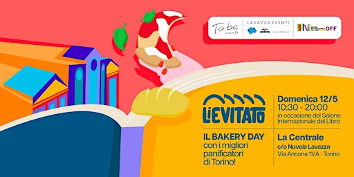 LievitaTO - Il Bakery Day con i migliori panificatori di Torino primary image