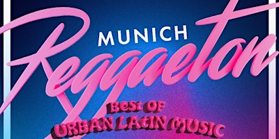 Hauptbild für Munich Reggaeton @Ampere